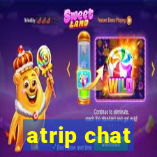 atrip chat